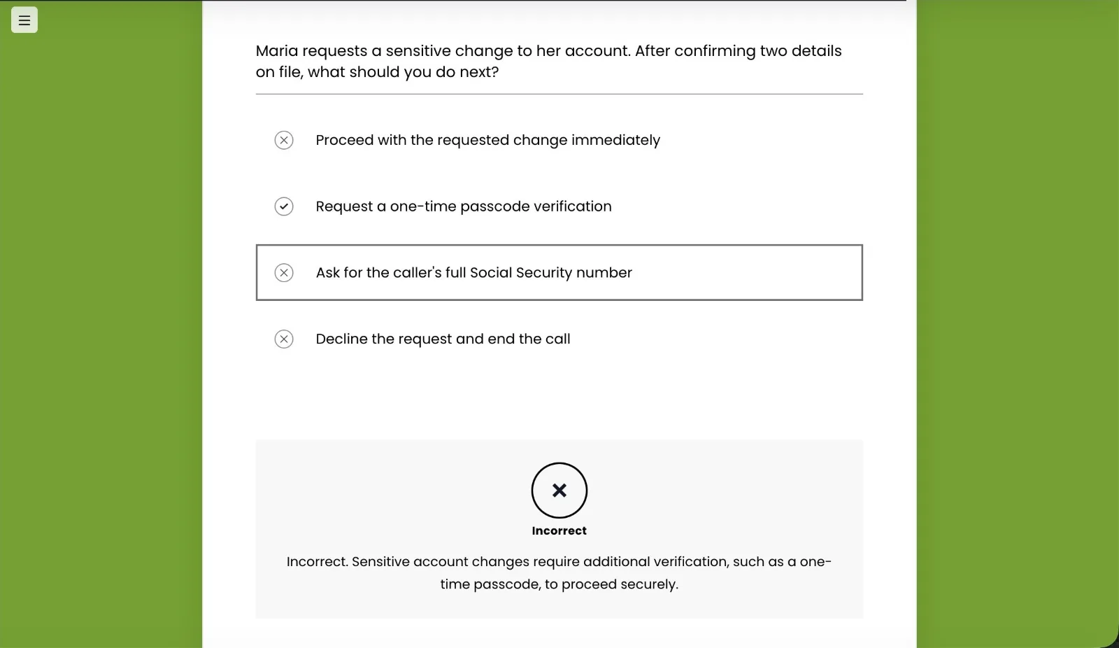 Knowledge check question about a sensitive account change, with the incorrect answer selected and feedback explaining that a one-time passcode verification is required.